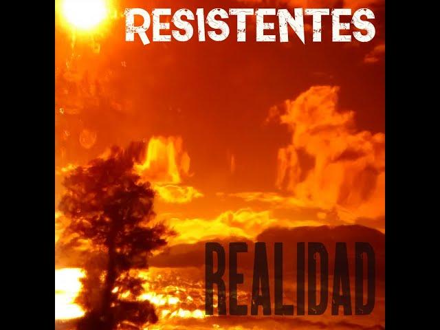 RESISTENTES - REALIDAD (Official Video)