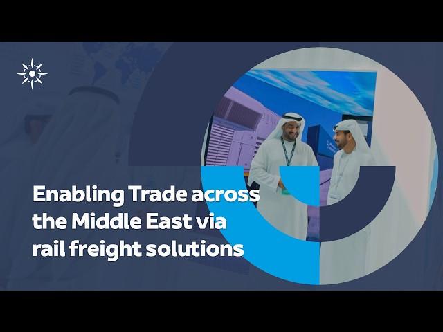 Enabling Trade across the Middle East via rail freight solutions | Global Rail 2024