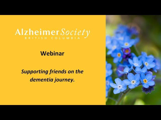 Webinar I Supporting friends on the dementia journey