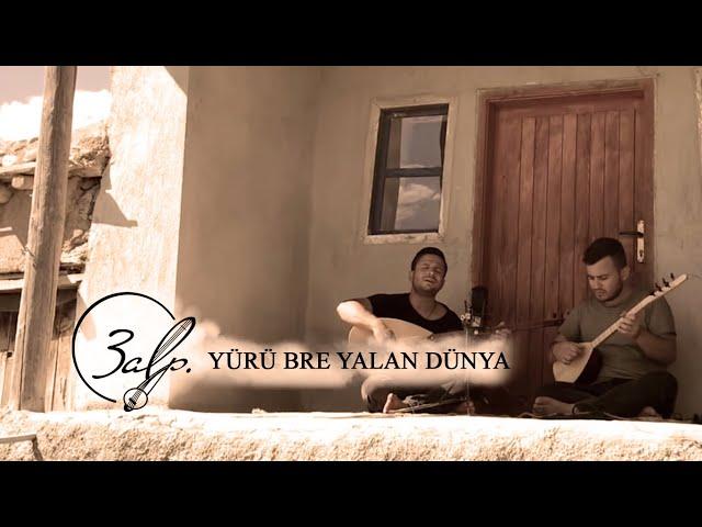 3ALP - YÜRÜ BRE YALAN DÜNYA