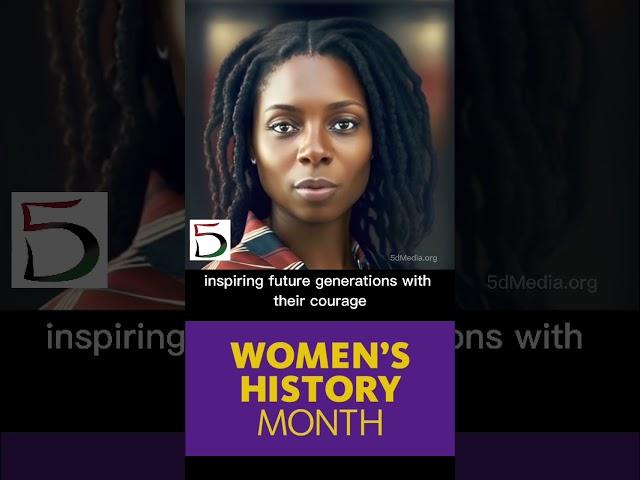 Women of History | 5d Media  #womenshistorymonth  #livinghistory #5dmedia