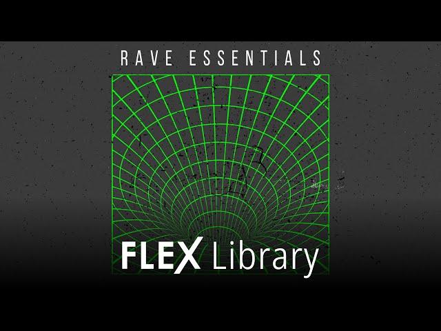 FLEX Pack | Rave Essentials by Blaize Bass