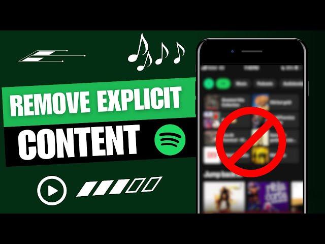 How To Remove Explicit Content From Spotify New update 2023