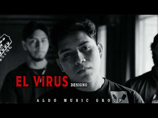 Designo - El Virus