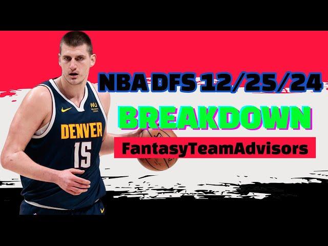 NBA DFS 12/25: Key Matchups, Value Picks & Winning Lineup Tips!