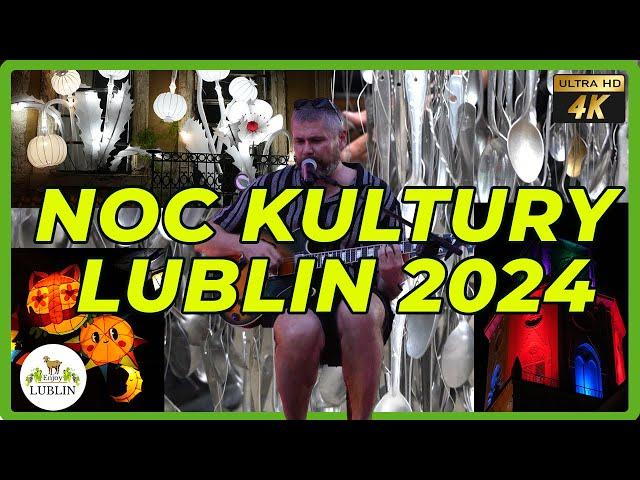 Noc Kultury Lubline 2024.  Highlights from the Lublin Night of Culture festival in 4K.