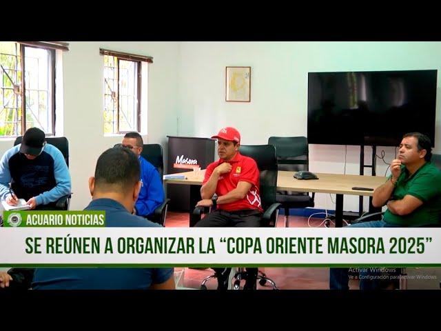 Se reúnen a organizar la “Copa Oriente MASORA 2025”