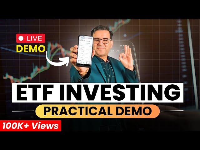 ETF LIVE Investing Strategy | PRACTICAL DEMO | Sanjay Kathuria