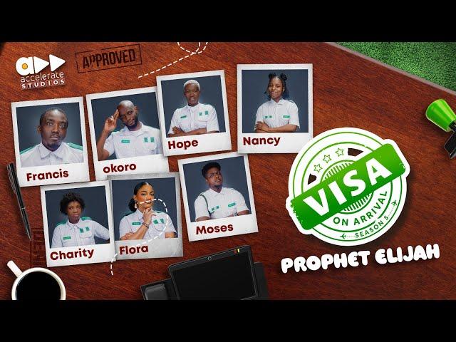 VISA ON ARRIVAL S5 (EP9): PROPHET ELIJAH || Comedy | Drama | Nollywood