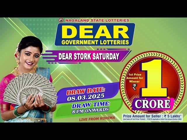 DEAR LOTTERY LIVE DEAR 8 PM 08.03.2025 NAGALAND STATE LOTTERY LIVE DEAR LOTTERY LIVE LOTTERY SAMBAD