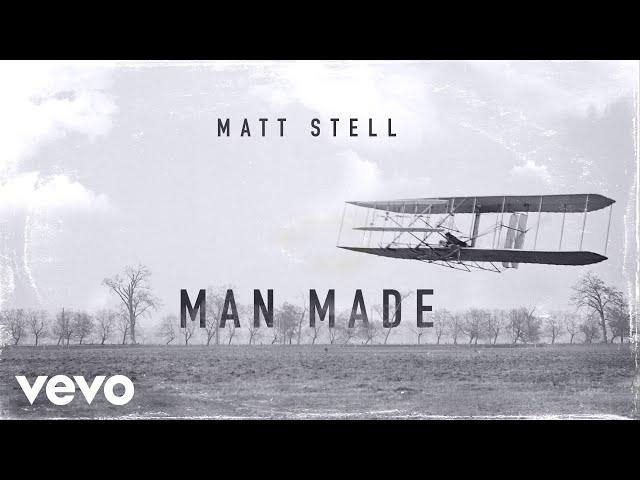 Matt Stell - Man Made (Official Audio)