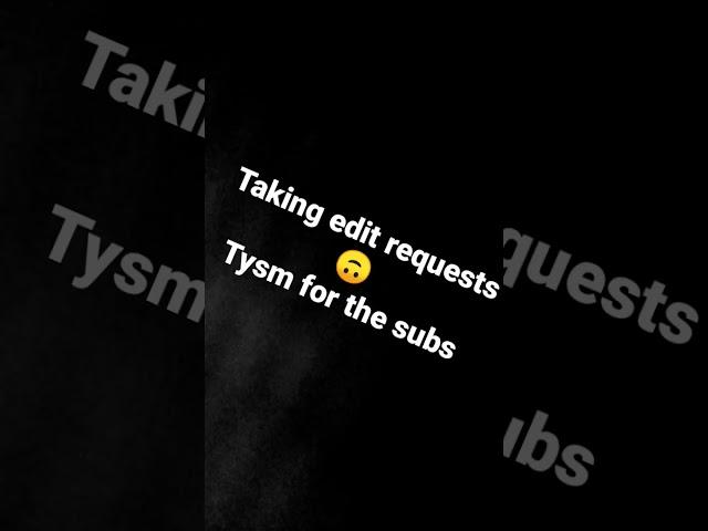 taking edit requests