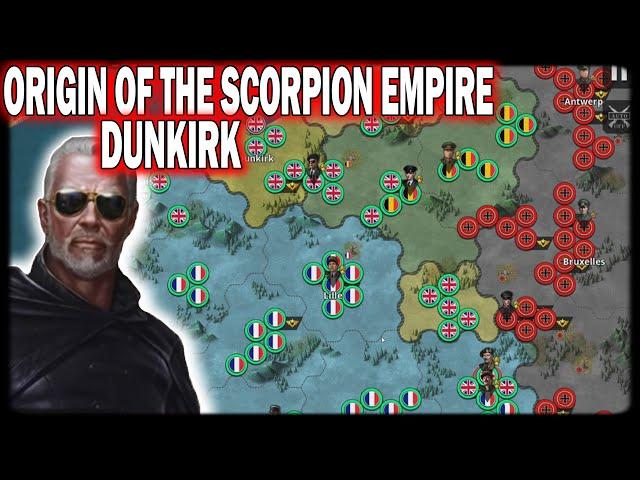 ORIGIN OF THE SCORPION EMPIRE! 1 Dunkirk