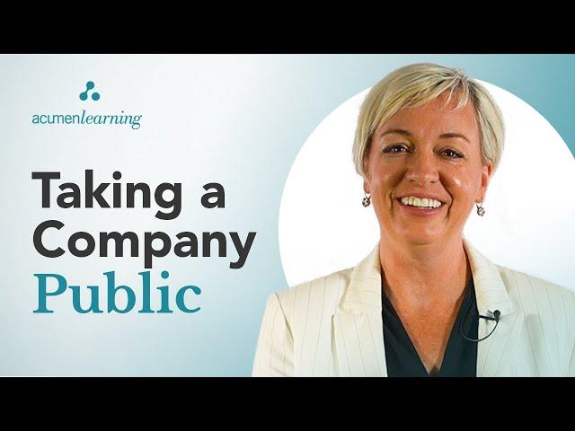 What Are The Benefits of Taking a Company Public?