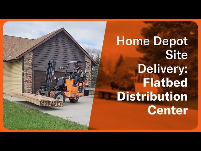 Schneider’s Home Depot Site Delivery Account – Flatbed Distribution Center