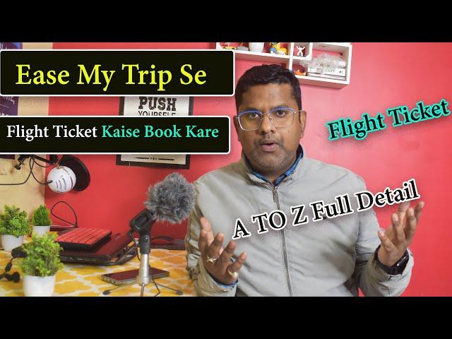 Ease My Trip Se Flight Ticket Kaise Book Kare Mobile Se