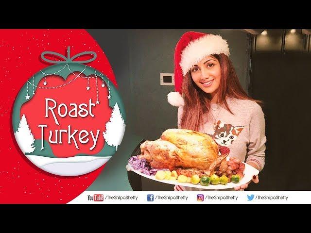 Roast Turkey | Shilpa Shetty Kundra | Christmas Special | The Art Of Loving Food