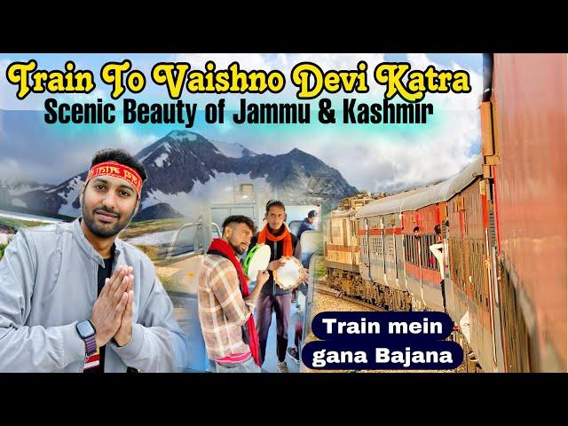 Malwa Exp Train Journey *Train to Shri Mata Vaishno Devi Katra*