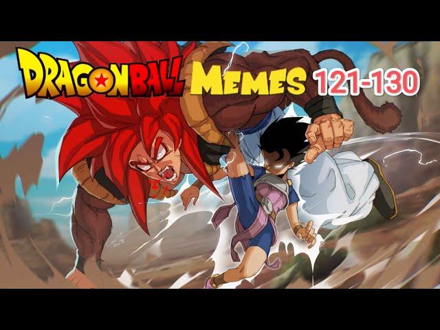 Dragonball Memes: 121-130