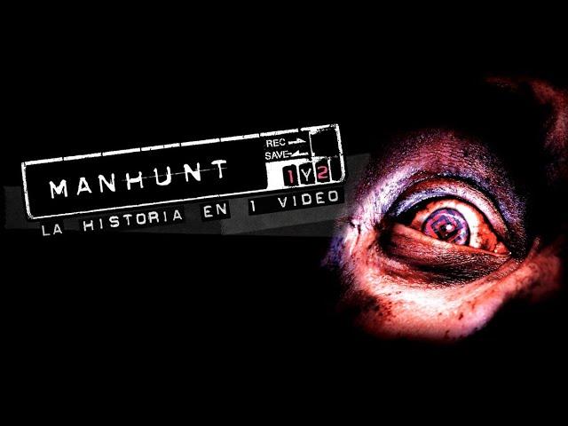 MANHUNT 1 y 2 : La Historia en 1 Video