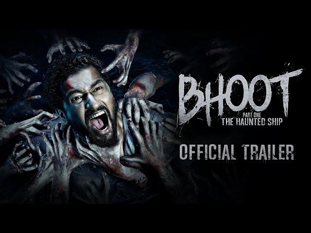 Bhoot: The Haunted Ship | OFFICIAL TRAILER | Vicky Kaushal & Bhumi Pednekar | Bhanu Pratap Singh