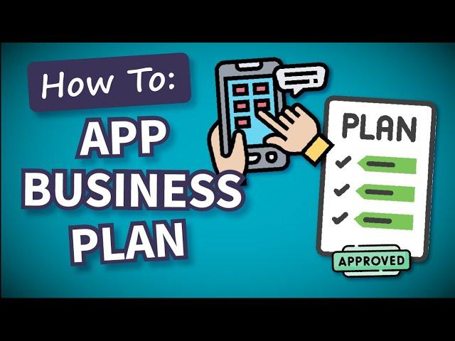 How to Create a Business Plan for a Mobile or Web App: Free Template Included!