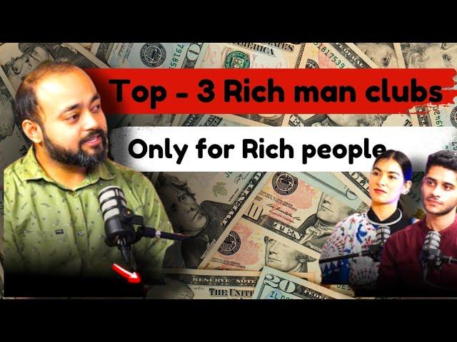 Top - 3 Rich man clubs and their secret, only for Rich people #top3 #rich #club #secret #richpeople