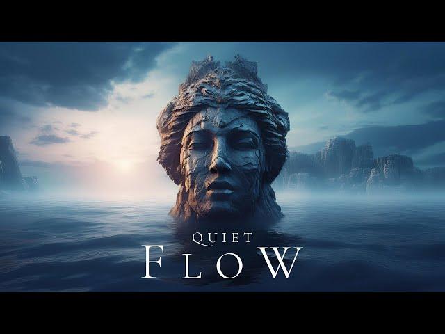 QUIET FLOW | Ethereal Meditative Ambient Music - Beautiful Deep Ambient Calm for Relaxation & Peace