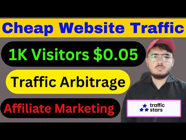 How To Get Cheap Website Traffic Tier 1 Countries 1000 Visitors In Just $0.25 (Traffic Arbitrage)