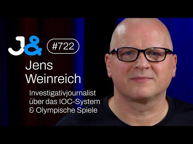 Jens Weinreich über das System IOC, Olympische Spiele & Thomas Bach - Jung & Naiv: Folge 722