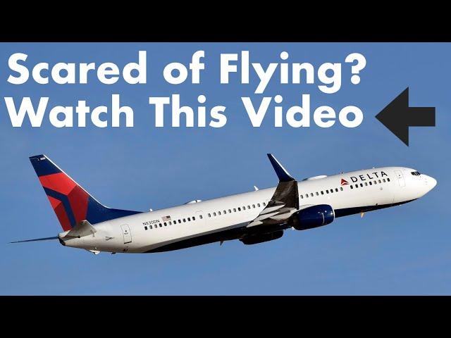 Scared of Flying? This Is Why You Shouldn't Be | Pilot Explains