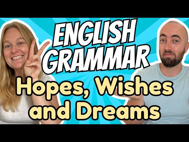 How to Talk about my 2025 Goals in English: Hopes Wishes and Dreams New Year's Resolutions & Grammar