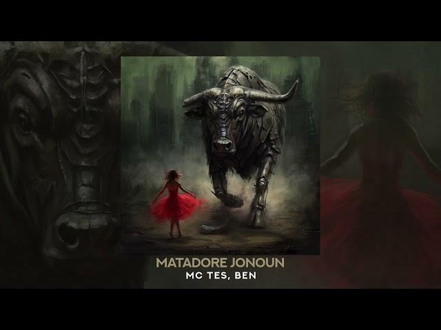 Mc Tes x Ben - Matadore Jonoun (Official Visualizer)