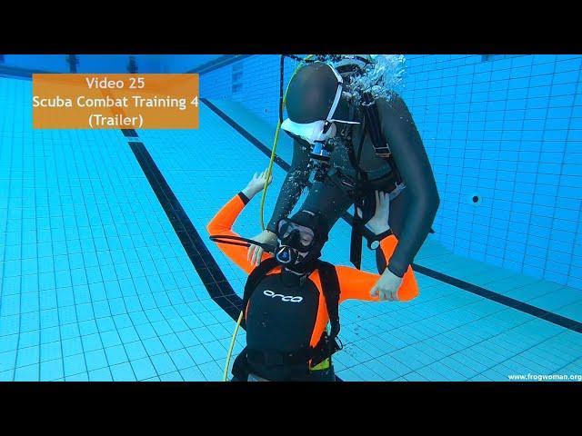 "Scuba Combat Training 4"  - Trailer – Frogwomen Kara and Lucy [Video 25 of Project F]