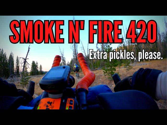 Bikepacking the Smoke N' Fire 420 Race.  Brutally breathtaking and soul breaking.