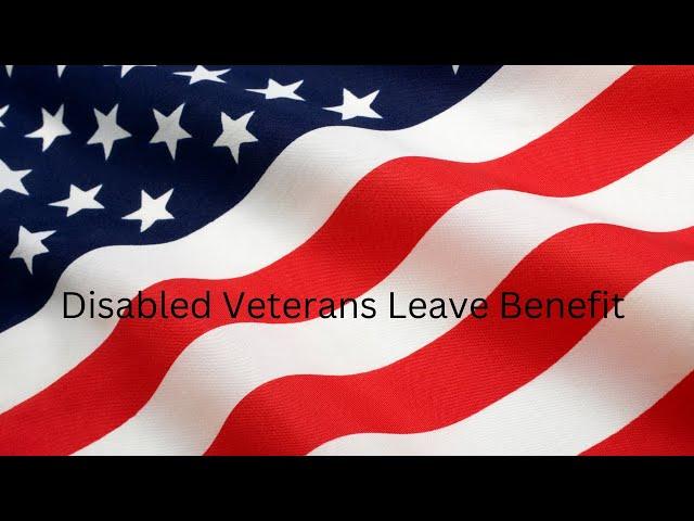 Disabled Veterans Leave Benefit