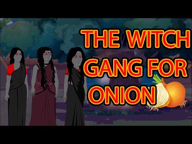 THE WITCH GANG ASKS FOR ONION - ENGLISH CARTOON | MAGICAL STORIES | MAHA CARTOON TV ENGLISH