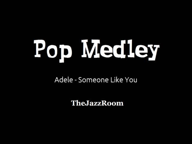 Pop Medley - TheJazzRoom