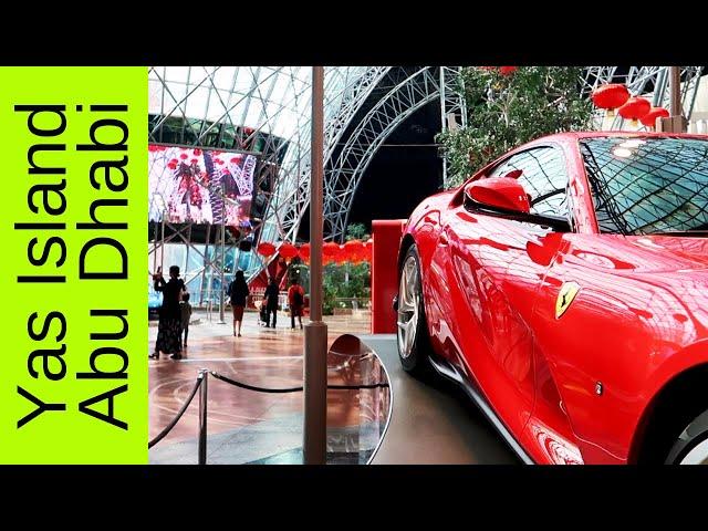 Yas Island Abu Dhabi - overview of Ferrari World, Warner Bros. World, Yas Mall and more!