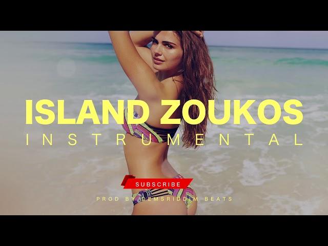 ISLAND ZOUKOS INSTRUMENTAL l Dancehall Zouk Pop  l Prod by DemsRiddim Beats l 2018 Summer