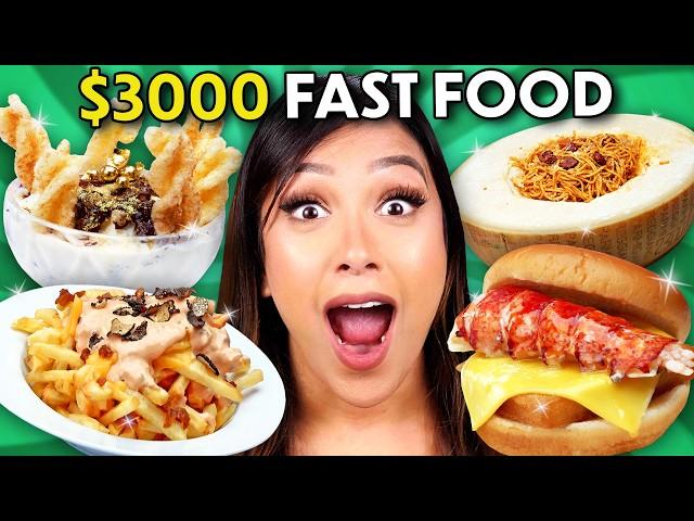 We Ate $3,000 Of Fancy Fast Food!