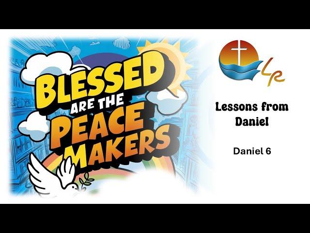 Peacemaking Lessons from Daniel