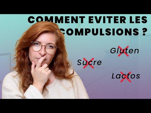 INTERDICTION ALIMENTAIRES: COMMENT EVITER LES COMPULSIONS ?