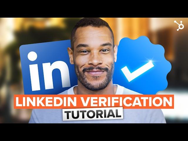 How to Quickly Verify your LinkedIn Account (Easy Step-by-Step Guide!)