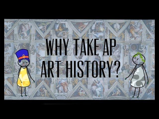 Why Take AP Art History?