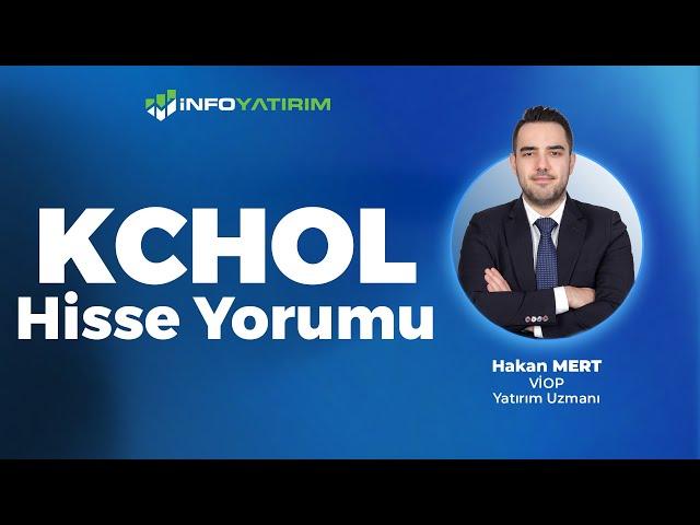 Hakan Mert'ten KCHOL Hisse Yorumu '13 Ocak 2025' | İnfo Yatırım