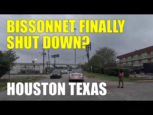 BEFORE THEY SHUT DOWN BISSONNET | HOUSTON, TEXAS