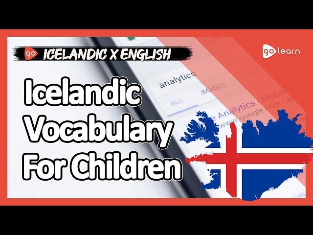 Learn Icelandic |Part 1: Icelandic Vocabulary For Children | Goleaen