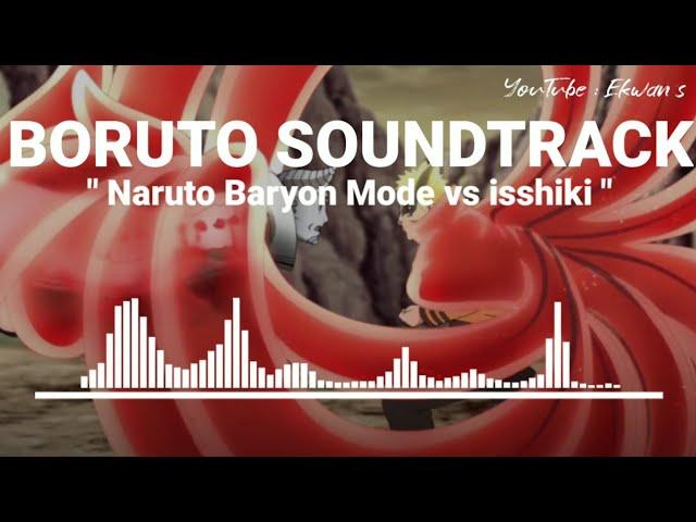 Boruto Soundtrack - Naruto Baryon Mode vs isshiki