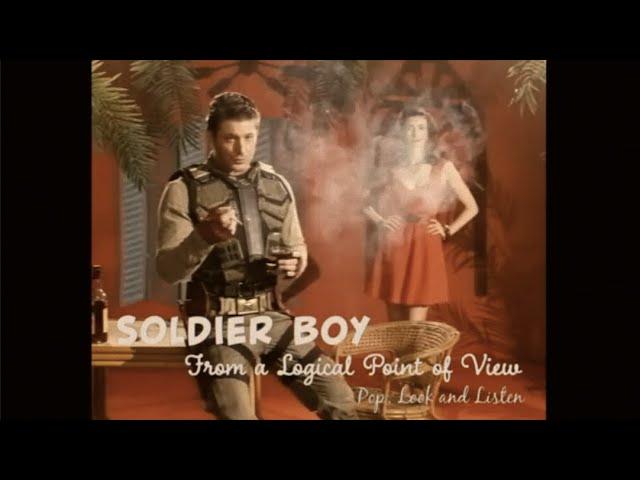 SOLDIER BOY - 'From a Logical Point of View' (With Lyrics)